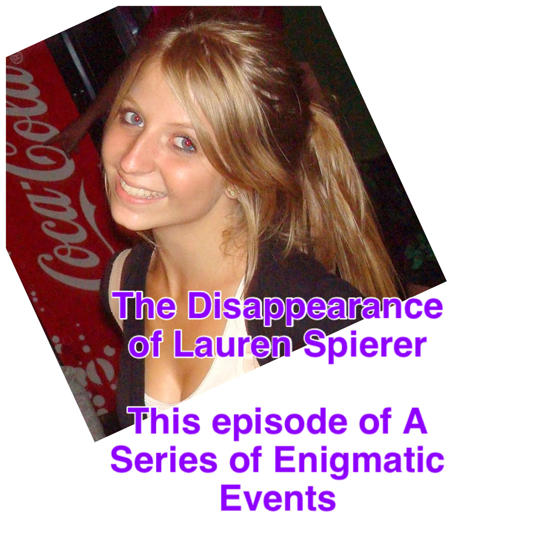 A Series Of Enigmatic Events: The Lauren Spierer Disappearance - Geeky KOOL