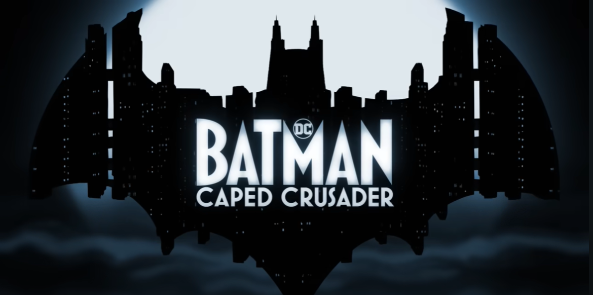 Trailer: Batman: Caped Crusader Season 1