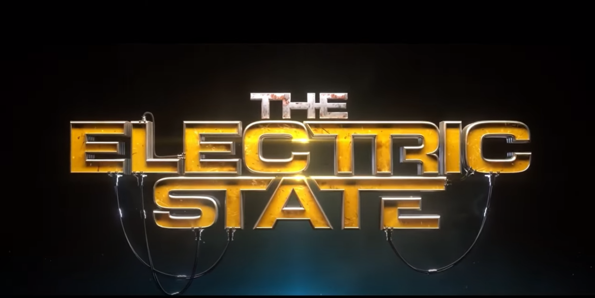 Trailer: Electric State