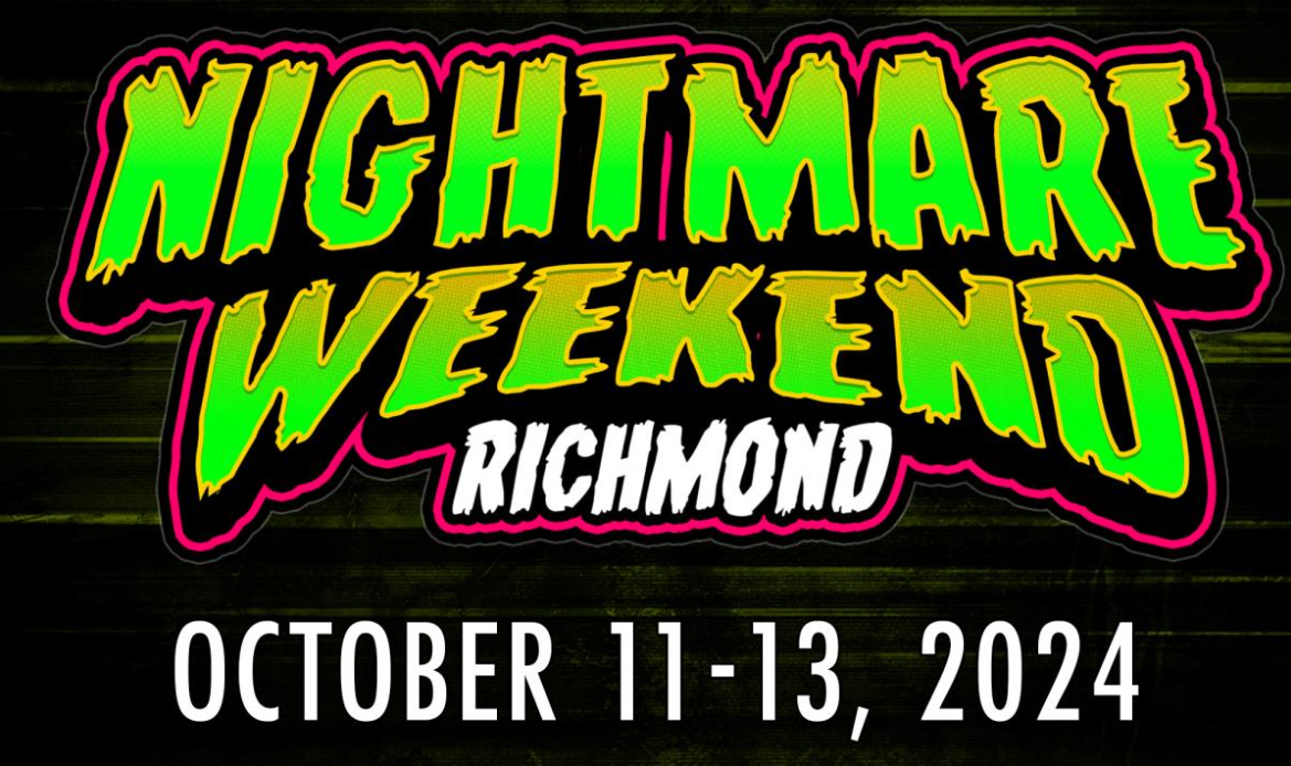 Nightmare Weekend in Richmond, VA