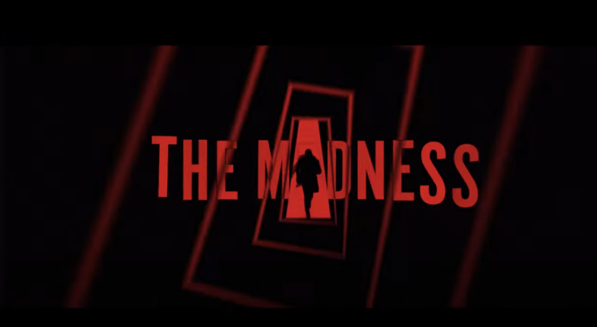 Trailer: The Madness